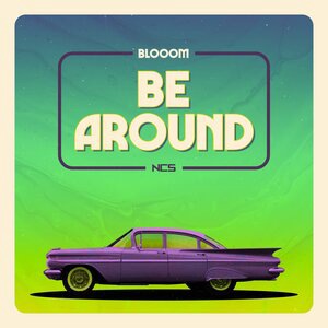 Be Around