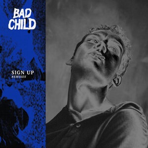 BAD CHILD 1