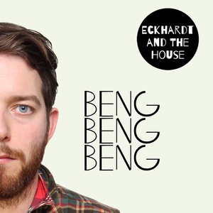 Eckhardt And The House 2