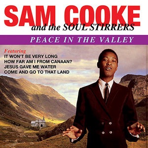 Sam Cooke And The Soul Stirrers 2