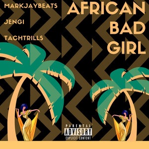 African Bad Girl
