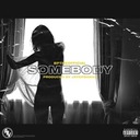 Somebody