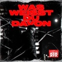 Was weisst du davon