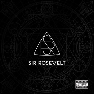 Sir Rosevelt 2