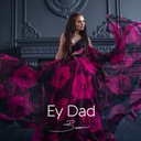 Ey Dad