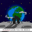 Show You the World