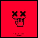 Tell Me