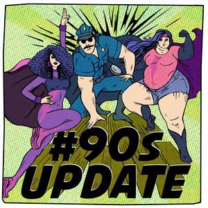 #90s Update 1