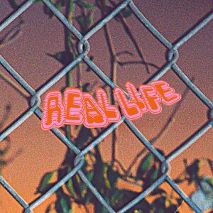 Real Life