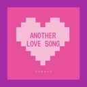 Another Love Song